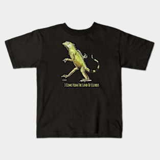 I Come From the Land Of Lizards Kids T-Shirt